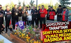 Samsunspor taraftarı  şehit polis Şeyda Yılmaz'ı mezarı başında andı