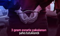 3 gram esrarla yakalanan şahıs tutuklandı