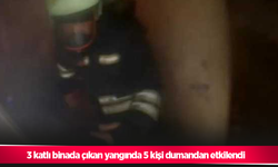 3 katlı binada çıkan yangında 5 kişi dumandan etkilendi