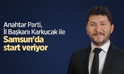 Anahtar Parti, İl Başkanı Karkucak ile Samsun'da start veriyor