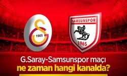 G.Saray-Samsunspor maçı ne zaman hangi kanalda?