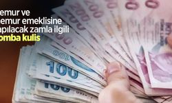 Memur ve memur emeklisine yapılacak zamla ilgili bomba kulis