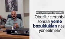 Op. Dr. Volkan Kınaş bilgilendirdi: Obezite cerrahisi sonrası yeme bozuklukları nasıl yönetilmeli?