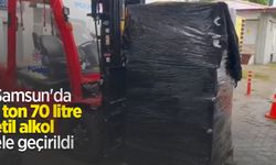 Samsun'da 1 ton 70 litre etil alkol ele geçirildi
