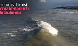 Samsun'da bir kişi deniz kenarında ölü bulundu