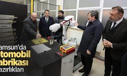 Samsun'da otomobil fabrikası hazırlıkları