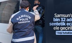 Samsun’da bin 32 adet sentetik ecza ele geçirildi: 1 kişi tutuklandı