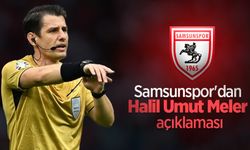 Samsunspor'dan Halil Umut Meler açıklaması