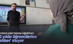 Serebral palsi hastası öğretmen 22 yıldır öğrencilerine 'rehber' oluyor