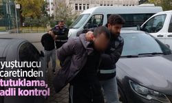 Uyuşturucu ticaretinden 1 tutuklama, 1 adli kontrol