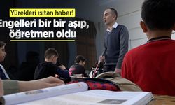 Yürekleri ısıtan haber! Engelleri bir bir aşıp, öğretmen oldu