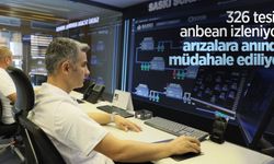 326 tesis anbean izleniyor, arızalara anında müdahale ediliyor