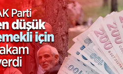 AK Parti en düşük emekli için rakam verdi