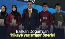 Başkan Doğan’dan ‘hikaye yarışması’ önerisi