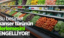 Bu besinler kanser türünün ilerlemesini engelliyor!