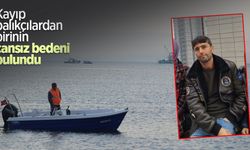 Kayıp balıkçılardan birinin cansız bedeni bulundu