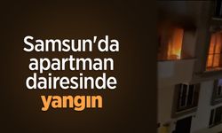 Samsun'da apartman dairesinde yangın