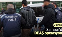 Samsun'da DEAŞ operasyonu: 2 gözaltı