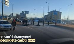 Samsun'da kamyonet motosiklete çarptı: 1 yaralı