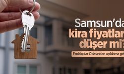 Samsun'da kira fiyatları düşer mi? Emlakçılar Odasından açıklama geldi