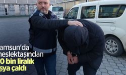 Samsun'da meslektaşından 60 bin liralık eşya çaldı