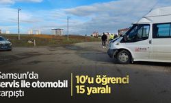 Samsun'da servis ile otomobil çarpıştı: 10'u öğrenci 15 yaralı