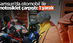 Samsun’da otomobil ile motosiklet çarpıştı:1 yaralı