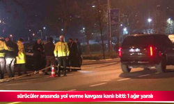 sürücüler arasında yol verme kavgası kanlı bitti: 1 ağır yaralı