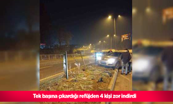 Tek başına çıkardığı refüjden 4 kişi zor indirdi