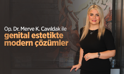 Op. Dr. Merve Karamahmutoğlu Cavıldak ile genital estetikte modern çözümler