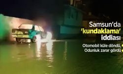 Samsun'da 'kundaklama' iddiası: Otomobil küle döndü, odunluk zarar gördü