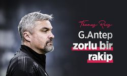 Thomas Reis: G.Antep zorlu bir rakip