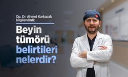 Op. Dr. Ahmet Karkucak bilgilendirdi: Beyin tümörü belirtileri nelerdir?