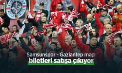 Samsunspor - Gaziantep maçı biletleri satışa çıkıyor