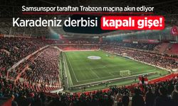 Karadeniz derbisi kapalı gişe, Samsunspor taraftarı Trabzon maçına akın ediyor