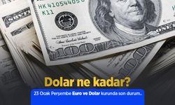 Dolar ne kadar? 23 Ocak Perşembe Euro ve Dolar kurunda son durum