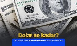 Dolar ne kadar? 24 Ocak Cuma Euro ve Dolar kurunda son durum