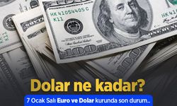 Dolar ne kadar? 7 Ocak Salı Euro ve Dolar kurunda son durum