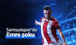 Samsunspor'da Emre şoku