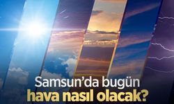 7 Ocak Salı Samsun Hava Durumu