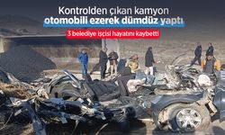 Kontrolden çıkan kamyon otomobili ezerek dümdüz yaptı: 3 belediye işçisi hayatını kaybetti