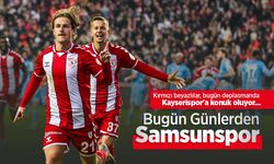 Kırmızı beyazlılar, bugün deplasmanda Kayserispor'a konuk oluyor! Bugün Günlerden SAMSUNSPOR