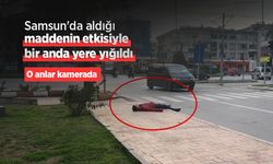 Samsun'da aldığı maddenin etkisiyle bir anda yere yığıldı: O anlar kamerada