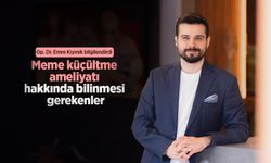 Op. Dr. Emre Kıymık bilgilendirdi: Meme küçültme ameliyatı hakkında bilinmesi gerekenler