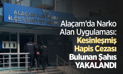 Alaçam’da Narko Alan Uygulaması: Kesinleşmiş Hapis Cezası Bulunan Şahıs Yakalandı