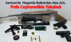 Samsun'da Maganda Balkondan Ateş Açtı, Polis Cephanelikle Yakaladı