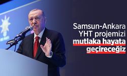 Cumhurbaşkanı Erdoğan: "Samsun-Ankara YHT projemizi mutlaka hayata geçireceğiz"