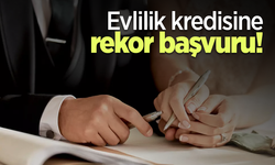 Evlilik kredisine rekor başvuru!