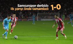 Samsunspor derbide ilk yarıyı önde tamamladı