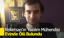 Roketsan’ın Yazılım Mühendisi Evinde Ölü Bulundu